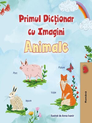cover image of Primul Dictionary cu Imagini Animale
